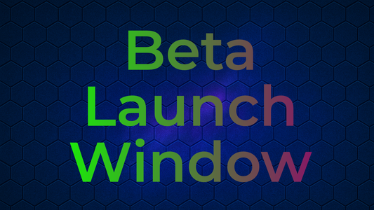 Development Update — Beta Launch Window